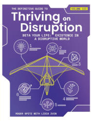 The Definitive Guide to Thriving on Disruption - Lidia Zuin (ISBN: 9781955110044)