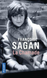 La chamade - Francoise Sagan (ISBN: 9782266190015)