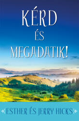 Kérd és megadatik! (ISBN: 9789635074488)