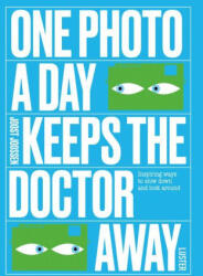 One Photo a Day Keeps the Doctor Away - Joossen, Joost (ISBN: 9789460583278)