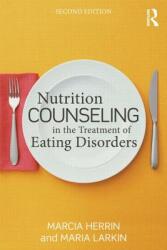 Nutrition Counseling in the Treatment of Eating Disorders - Marcia Herrin (2013)