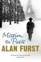 Mission to Paris - Alan Furst (2013)