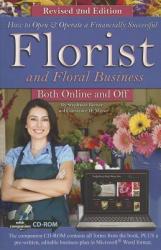 How to Open & Operate a Financially Successful Florist & Floral Business Both Online & Off - Stephanie Beener (2012)