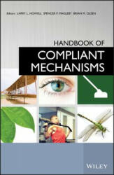 Handbook of Compliant Mechanisms - Larry L Howell (2013)