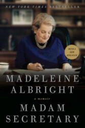 Madam Secretary - Madeleine Albright (2013)
