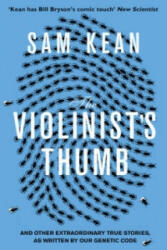 Violinist's Thumb - Sam Kean (2013)