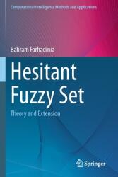 Hesitant Fuzzy Set: Theory and Extension (ISBN: 9789811673030)
