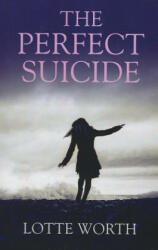 The Perfect Suicide (2013)