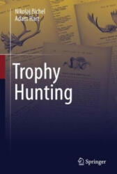 Trophy Hunting - Nikolaj Bichel, Adam Hart (ISBN: 9789811999758)