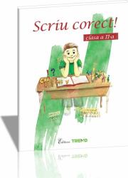 Scriu corect! clasa a II-a - Gabriela Chiorean (2013)