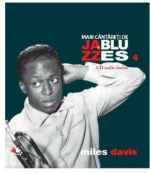 Miles Davis. Mari cântăreţi de jazz şi blues (ISBN: 9786068481029)