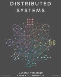 Distributed Systems - Maarten Van Steen (ISBN: 9789081540636)