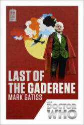 Doctor Who: Last of the Gaderene - Mark Gatiss (2013)
