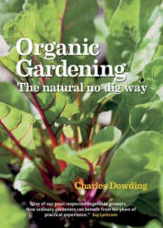 Organic Gardening - Charles Dowding (2013)