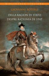 Della ragion di stato / Despre raţiunea de stat (ISBN: 9789735038014)