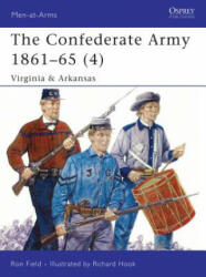 Confederate Army 1861-65 - Ron Field (2006)