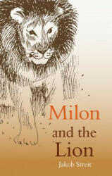 Milon and the Lion (2011)