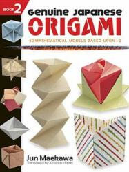 Genuine Japanese Origami, Book 2 - Maekawa (2013)