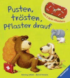 Pusten, trösten, Pflaster drauf! - Henning Löhlein, Bernd Penners (2013)