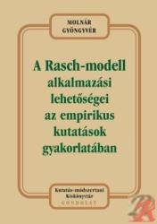 A RASCH-MODELL ALKALMAZÁSI LEHETŐSÉGEI AZ EMPIRIKUS KUTATÁSOK GYAKORLATÁBAN (ISBN: 9789636934156)