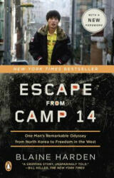 Escape from Camp 14 - Blaine Harden (2013)