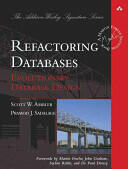 Refactoring Databases - Scott Ambler, Pramodkumar J. Sadalage (2006)