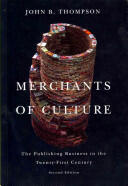 Merchants of Culture - The Publishing Business in the Twenty-First Century (2012)