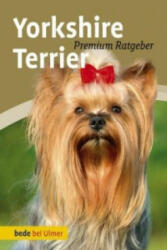 Yorkshire Terrier - Annette Schmitt, Regina Wnuk (2013)