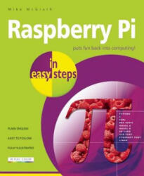Raspberry Pi in Easy Steps - Mike McGrath (2013)