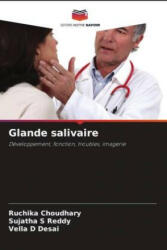 Glande salivaire - Sujatha S Reddy, Vella D Desai (ISBN: 9786202847209)