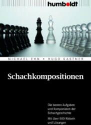 Schachkompositionen - Michael Ehn, Hugo Kastner (2013)