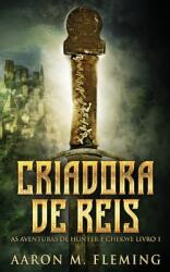 Criadora De Reis (ISBN: 9784824158598)