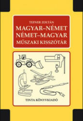 Magyar-Német Német-Magyar Műszaki Kisszótár (2013)