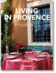 Living in Provence - René Stoeltie, TASCHEN, Angelika Taschen (ISBN: 9783836594400)