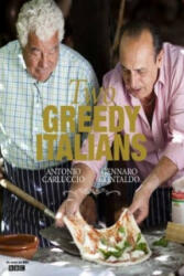 Two Greedy Italians - Antonio Carluccio (2013)