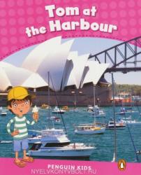 Level 2: Tom at the Harbour CLIL - Barbara Ingham (2013)