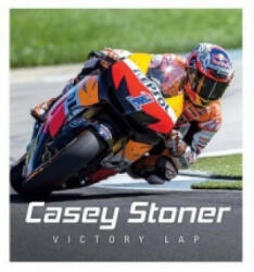 Casey Stoner: Victory Lap - Casey Stoner (2012)