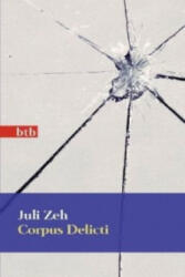 Corpus Delicti - Juli Zeh (2013)