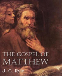 Gospel of Matthew - J C Ryle (2012)