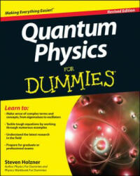 Quantum Physics For Dummies, Revised Edition - Steve Holzner (2013)