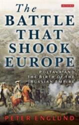 Battle That Shook Europe - Peter Englund (2013)