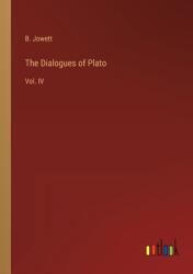 The Dialogues of Plato: Vol. IV (ISBN: 9783368135546)