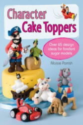 Character Cake Toppers - Maisie Parrish (2013)