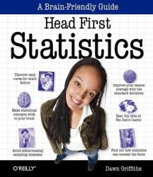 Head First Statistics - Dawn Griffiths (ISBN: 9780596527587)