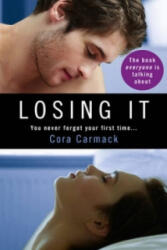 Losing It - Cora Carmack (2013)