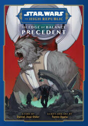 Star Wars: The High Republic, The Edge of Balance: Precedent - Tomio Ogata (ISBN: 9781974738526)