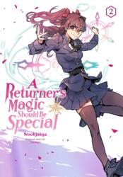 A Returner's Magic Should Be Special, Vol. 2 (ISBN: 9781975360634)