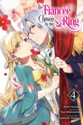 The Fiancee Chosen by the Ring, Vol. 4 (ISBN: 9781975360214)