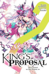 King's Proposal, Vol. 2 (light novel) - Koushi Tachibana (ISBN: 9781975351632)