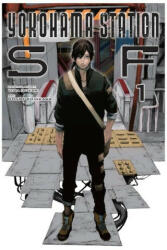 Yokohama Station SF, Vol. 1 (manga) - Yuba Isukari (ISBN: 9781975350895)